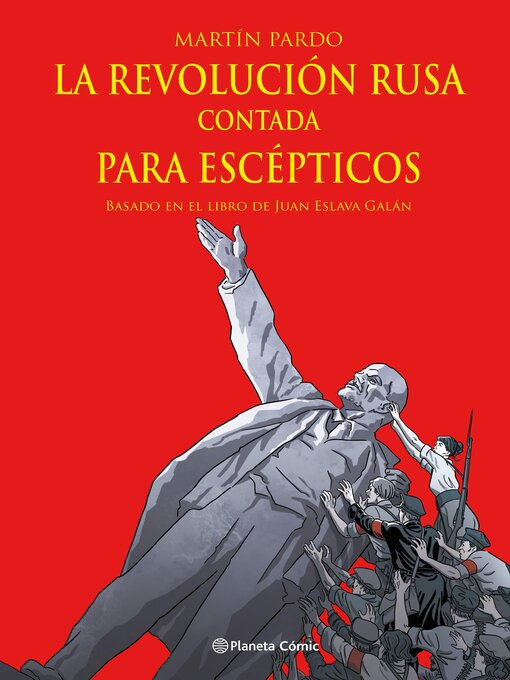 Title details for La Revolución rusa contada para escépticos by Juan Eslava Galán - Available